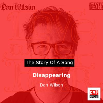 Disappearing – Dan Wilson