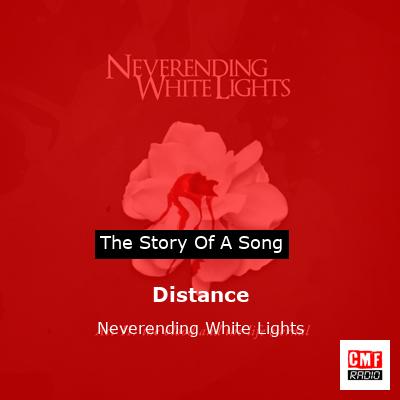 Distance – Neverending White Lights