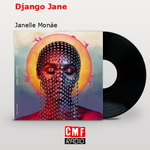 final cover Django Jane Janelle Monae