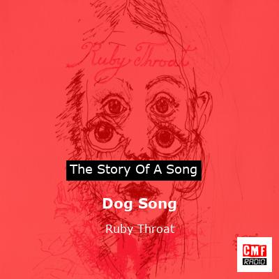 Dog Song – Ruby Throat