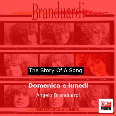 Domenica e lunedi – Angelo Branduardi