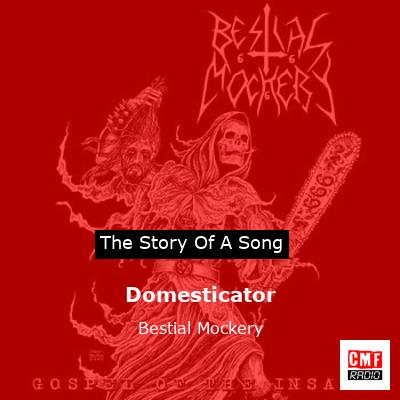 Domesticator – Bestial Mockery