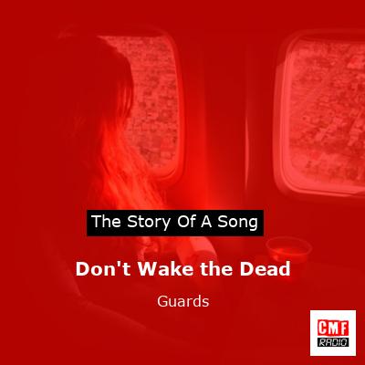 Don’t Wake the Dead – Guards