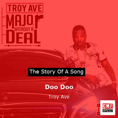 Doo Doo – Troy Ave