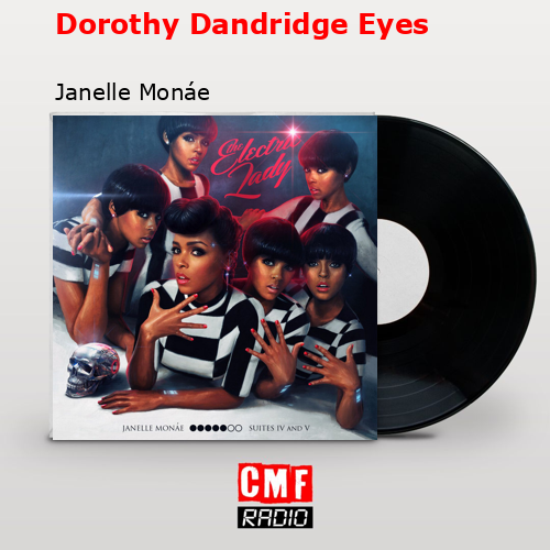 final cover Dorothy Dandridge Eyes Janelle Monae