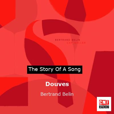 Douves – Bertrand Belin
