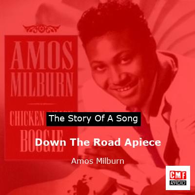 Down The Road Apiece – Amos Milburn