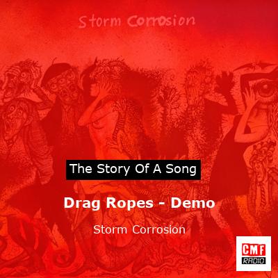 Drag Ropes – Demo – Storm Corrosion