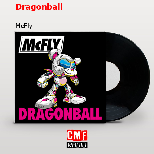 Dragonball – McFly