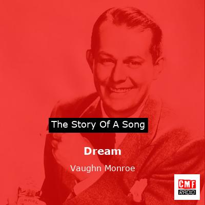 Dream – Vaughn Monroe