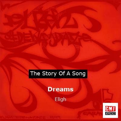 Dreams – Eligh