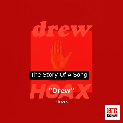 “Drew” – Hoax
