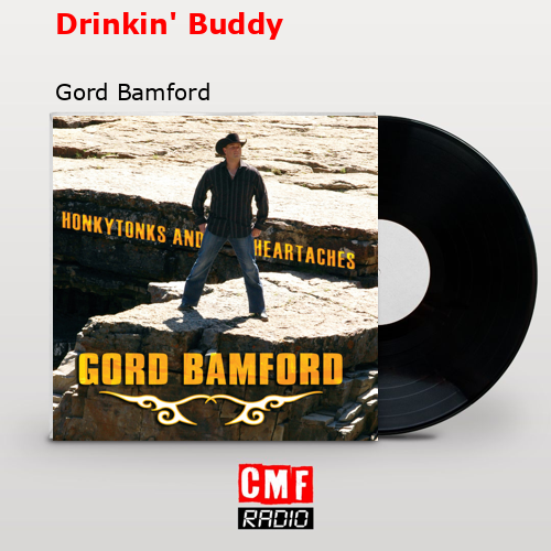 final cover Drinkin Buddy Gord Bamford