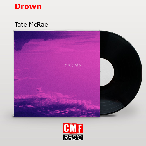 final cover Drown Tate McRae