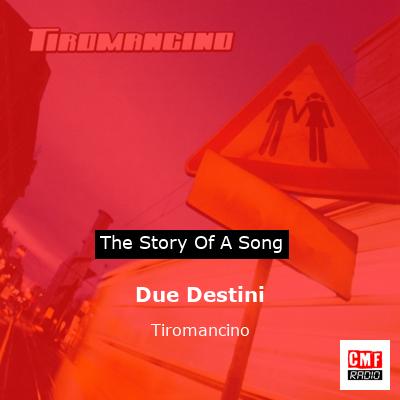 Due Destini – Tiromancino