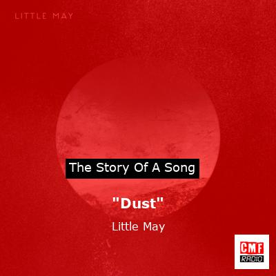 “Dust” – Little May
