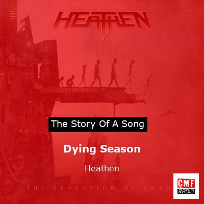 Dying Season – Heathen