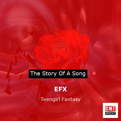 EFX – Teengirl Fantasy