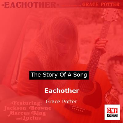 Eachother – Grace Potter