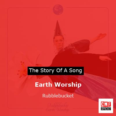 Earth Worship – Rubblebucket