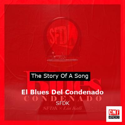 El Blues Del Condenado – SFDK