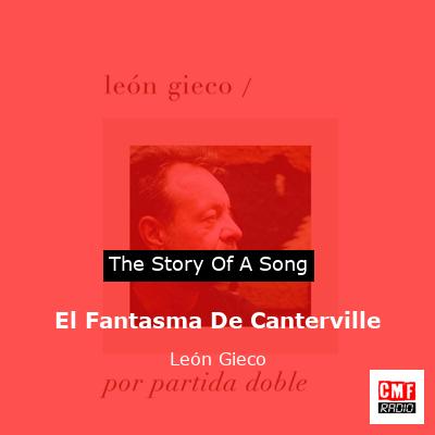El Fantasma De Canterville – León Gieco