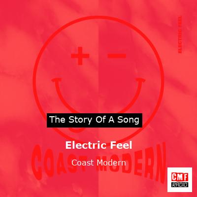 Electric Feel – Coast Modern