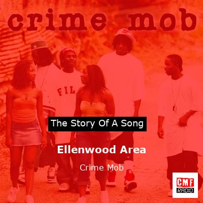 Ellenwood Area – Crime Mob