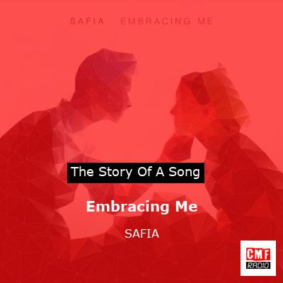 Embracing Me – SAFIA