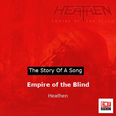 Empire of the Blind – Heathen