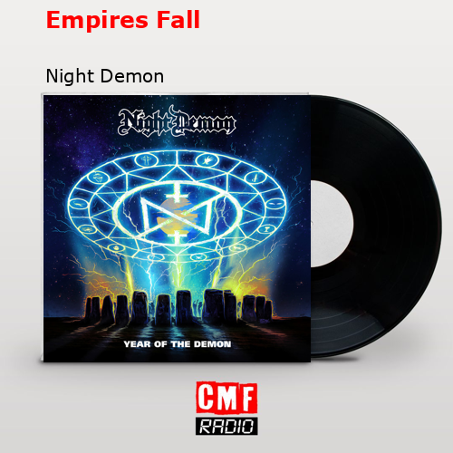 Empires Fall – Night Demon