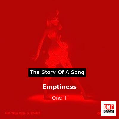 Emptiness – One-T