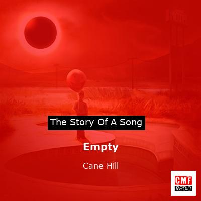 Empty – Cane Hill