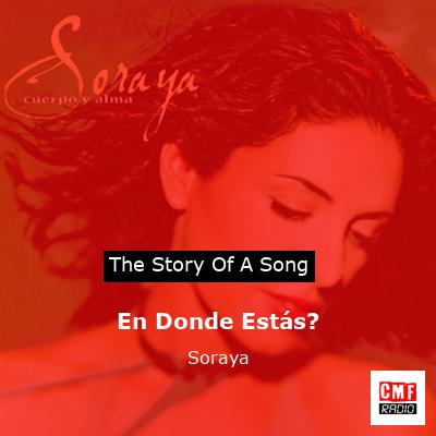 En Donde Estás? – Soraya