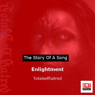 Enlightment – Totalselfhatred