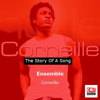 Ensemble – Corneille