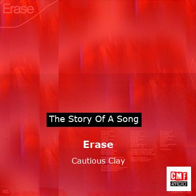 Erase – Cautious Clay