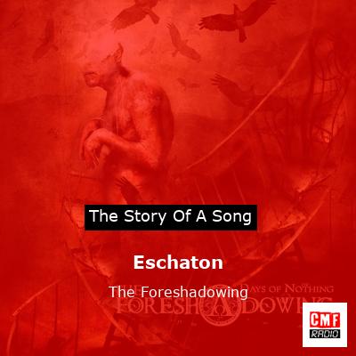 Eschaton – The Foreshadowing