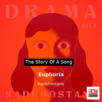Euphoria – Kadebostany