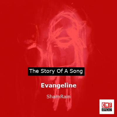 Evangeline – ShamRain
