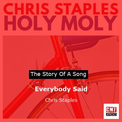Everybody Said – Chris Staples