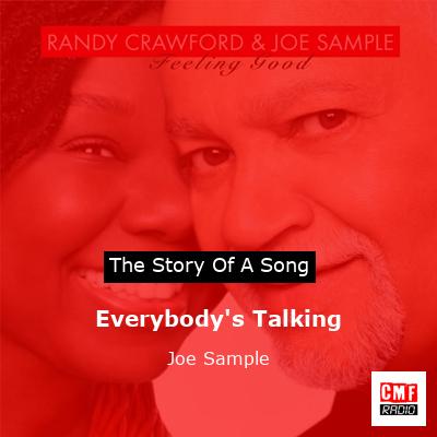 Everybody’s Talking – Joe Sample