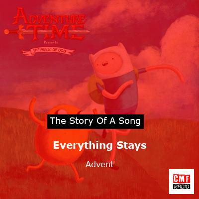 Everything Stays – Advent