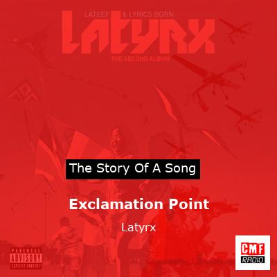 Exclamation Point – Latyrx