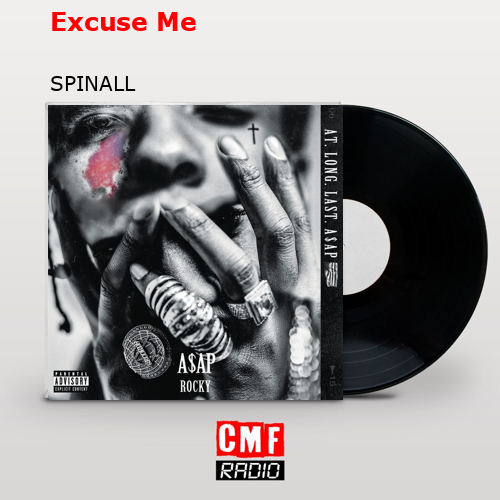 Excuse Me – SPINALL