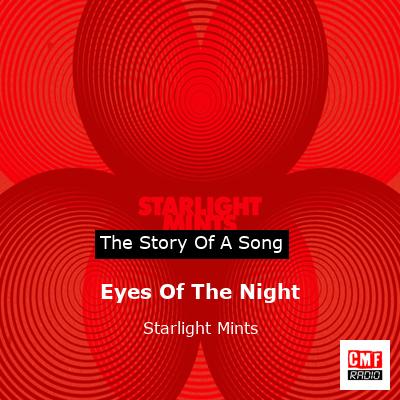 Eyes Of The Night – Starlight Mints