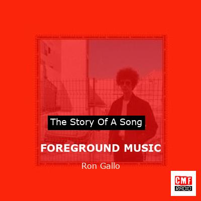 FOREGROUND MUSIC – Ron Gallo