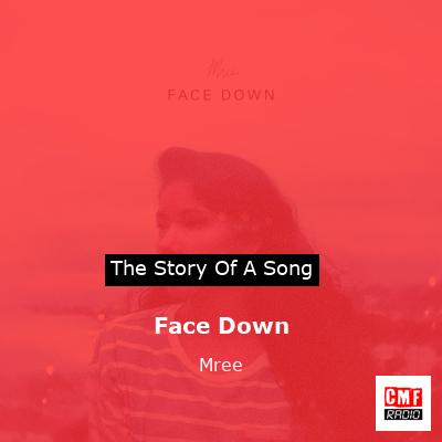 Face Down – Mree