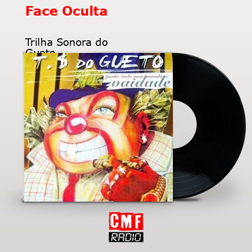 final cover Face Oculta Trilha Sonora do Gueto