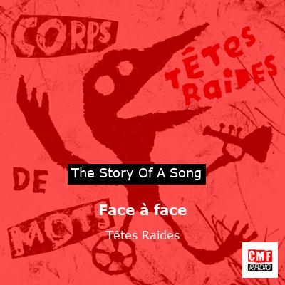 Face à face – Têtes Raides
